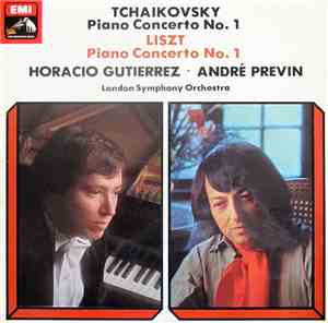 Tchaikovsky, Liszt, Horacio Gutierrez ∙ André Previn, London Symphony Orche ...