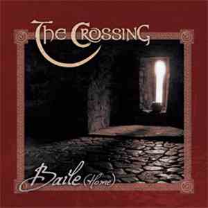 The Crossing - Baile (Home)