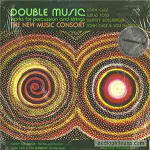 The New Music Consort, John Cage, Lukas Foss, Harvey Sollberger, Lou Harris ...