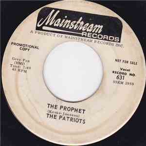 The Patriots - The Prophet / I'll Be There