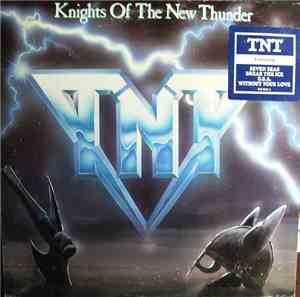 TNT  - Knights Of The New Thunder