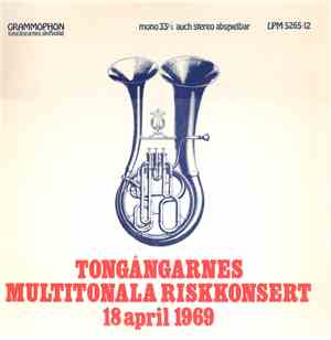 Tongångarne - Tongångarnes Multitonala Riskkonsert 18 April 1969