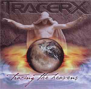 Tracer X - Tracing The Heavens