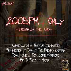 Various - 200BPM+ Only - Destroy The City