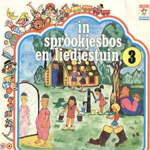 Various - In Sprookjesbos En Liedjestuin 3