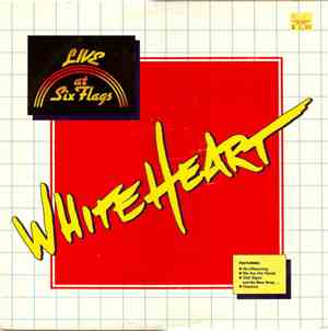 White Heart - Live At Six Flags