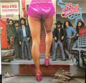.38 Special - Wild-Eyed Southern Boys