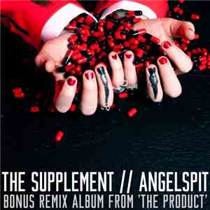 Angelspit - The Supplement: Bonus Remix Album From The Product