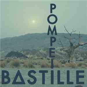 Bastille  - Pompeii