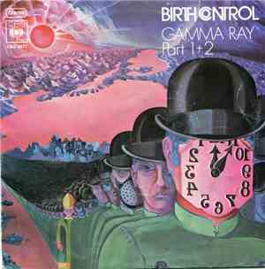 Birth Control - Gamma Ray Part 1+2