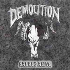 Demolition  - Savage Alive