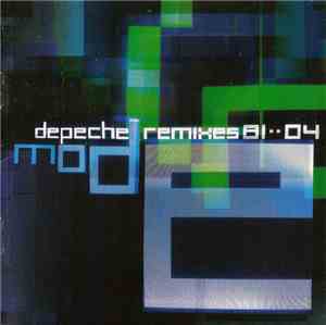 Depeche Mode - Remixes 81··04