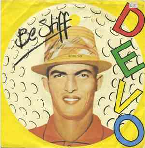 Devo - Be Stiff