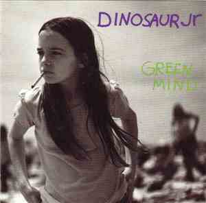Dinosaur Jr - Green Mind