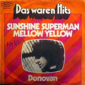 Donovan - Sunshine Superman / Mellow Yellow