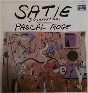 Erik Satie, Pascal Rogé - 3 Gymnopédies & Other Piano Works