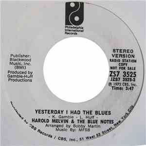 Harold Melvin & The Blue Notes - Yesterday I Had The Blues