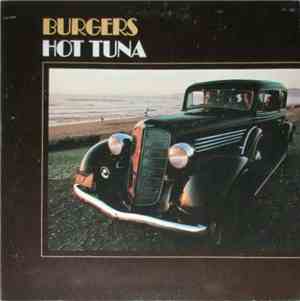 Hot Tuna - Burgers