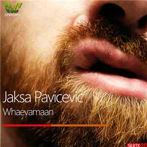 Jaksa Pavicevic - Whaevamaan