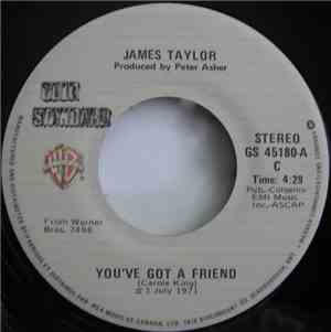 James Taylor  - You've Got A Friend / Fire & Rain