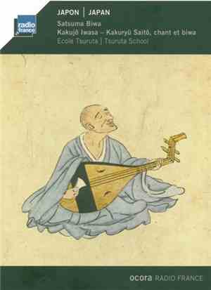 Kakujô Iwasa - Kakuryû Saitô - Japon: Satsuma Biwa