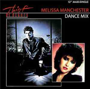 Melissa Manchester - Thief Of Hearts