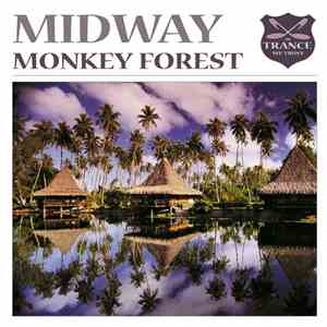 Midway - Monkey Forest / Travelling