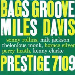 Miles Davis - Bags Groove