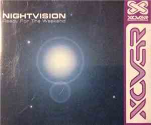 Nightvision - Ready For The Weekend