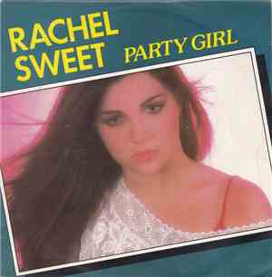 Rachel Sweet - Party Girl