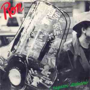 Ron  - I Ragazzi Italiani