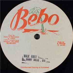 Sammy Dread - Walk Away From Me