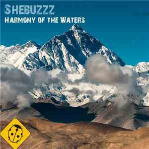 Shebuzzz - Harmony Of The Waters