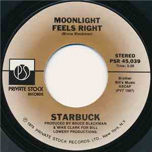Starbuck  - Moonlight Feels Right