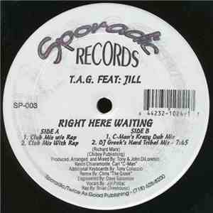 T.A.G. Featuring Jill - Right Here Waiting
