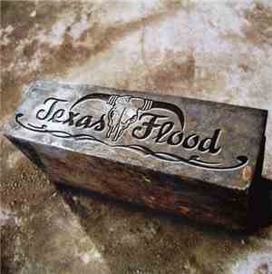 Texas Flood - Grinnin' In Your Face