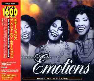 The Emotions = エモーションズ - Best Of My Love: The Best Of The Emotions = ザ・ベスト・ ...
