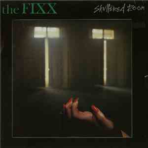 The Fixx - Shuttered Room