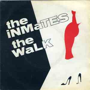 The Inmates  - The Walk