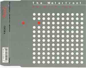 The Waterfront  - Be With You