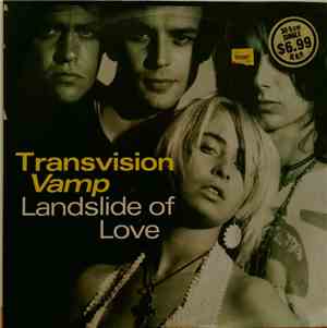 Transvision Vamp - Landslide Of Love