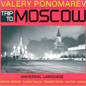 Valery Ponomarev - Trip To Moscow