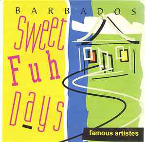 Various - Barbados Sweet Fuh Days