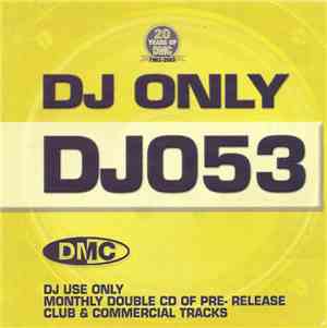 Various - DJ Only DJO53