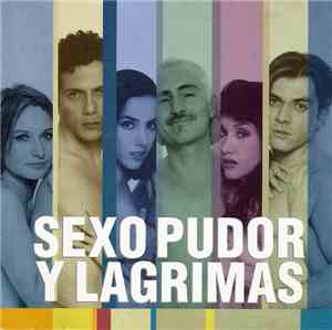 Various - Sexo Pudor Y Lagrimas