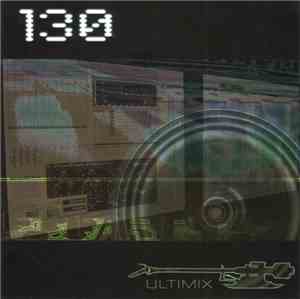Various - Ultimix 130