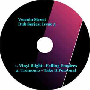 Vinyl Blight / Tremourz - Vermin Street Dub Series: Issue 5