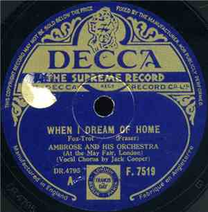 Ambrose & His Orchestra - When I Dream Of Home / Don't You Ever Cry