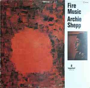 Archie Shepp - Fire Music