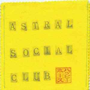 Astral Social Club - Happy Horse